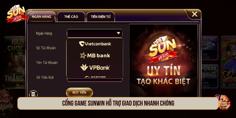 Cổng game SUNWIN hỗ trợ giao dịch nhanh chóng 